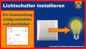 Elektroinstallation Grundlagen Legende, Schaltzeichen, Schaltplan, Ratgeber, Ausschaltung, Elektroinstallation, Schaltplan verstehen mit Legende, Ratgeber