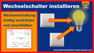Elektroinstallation Grundlagen Legende, Schaltzeichen, Schaltplan, Ratgeber, Ausschaltung, Elektroinstallation, Schaltplan verstehen mit Legende, Ratgeber
